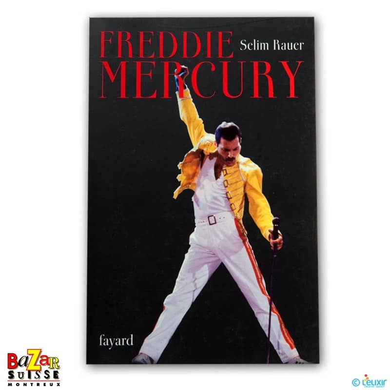 Livre Freddie Mercury de Selim Rauer - biographie en français