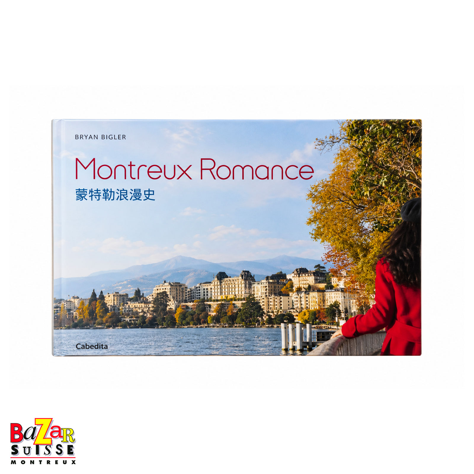 Livre Montreux Romance - Bryan Bigler