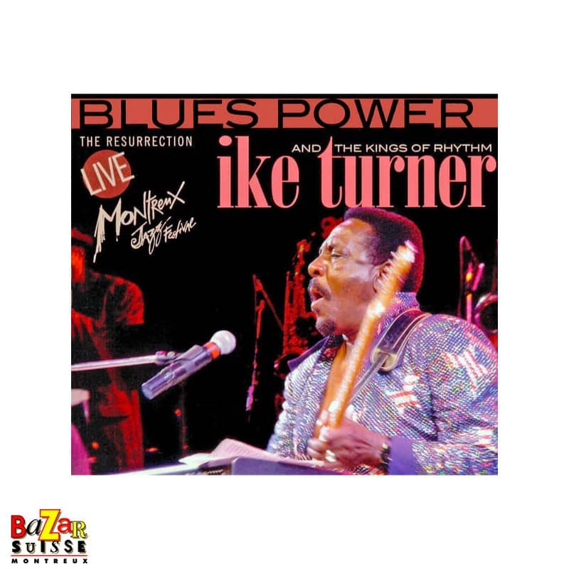 CD Ike Turner’s Kings Of Rhythm - The Resurrection - Live At Montreux 2002
